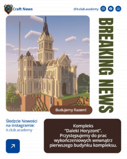 Daleko od naszej wioski pojawiło się coś, czego nie da się przeoczyć 🏞️
Powstaje kompleks „Daleki Horyzont”, za&nbsp;którego realizację odpowiada AliaksanderAst.

Już teraz robi ogromne wrażenie skalą.
Wysokość budynku, wieża i&nbsp;wielowarstwowa bryła sprawiają, że&nbsp;obiekt dominuje nad&nbsp;całą okolicą. Dodatkowo został usytuowany na&nbsp;wzniesieniu, dzięki czemu przypomina pełnoprawne założenie architektoniczne, które kształtuje krajobraz.

👉🏻 To nie jest prosty projekt.

Widać tu złożoną geometrię bryły, dekoracyjne detale, skomplikowany dach, wysokie ściany i&nbsp;elementy wieżowe. Całość wymagała czasu, precyzji i&nbsp;ciągłego pilnowania proporcji, żeby wszystkie części budynku tworzyły spójną całość.

Dużo pracy włożono również w&nbsp;przygotowanie terenu. Dzięki temu kompleks nie wygląda jak przypadkowa budowla oraz&nbsp;naturalnie wpisuje się w&nbsp;otoczenie.
Równie ciekawie zapowiada się wnętrze — wysoka przestrzeń, masywne kolumny i&nbsp;głębia sali budują klimat, który robi wrażenie już na&nbsp;etapie konstrukcji. Na&nbsp;ten moment rozpoczynamy prace wykończeniowe wewnątrz pierwszego budynku kompleksu.

Ciąg dalszy nastąpi. Bo&nbsp;„Daleki Horyzont” dopiero zaczyna odsłaniać swoje możliwości.

#itclubacademy #Edukacja #Informatyka #kursydladzieci #Programowanie #it_club #minecraft #ItFillage