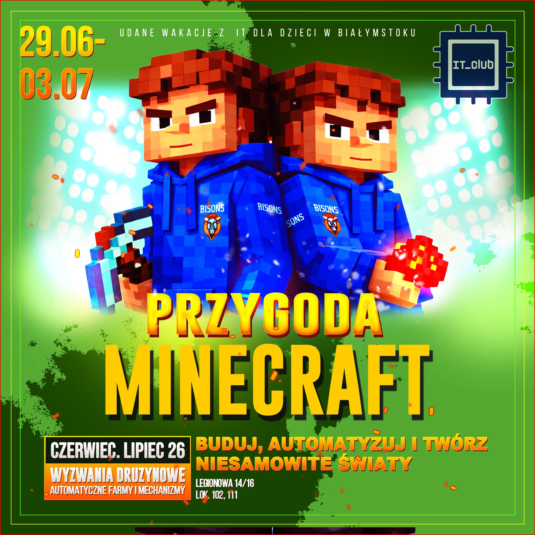 Minecraft może być tylko grą albo&nbsp;początkiem czegoś więcej.

Jeśli Twoje dziecko lubi Minecrafta, to warto pójść o&nbsp;krok dalej.
Nie tylko grać, ale&nbsp;zacząć rozumieć, jak ten świat działa — i&nbsp;jak samodzielnie go tworzyć. Na&nbsp;turnusie Przygoda Minecraft naszych warsztatów letnich IT dzieci będą:
✔ poznawać podstawy mechanizmów Redstone
✔ tworzyć automatyczne farmy i&nbsp;mechanizmy
✔ projektować własną bazę
✔ brać udział w&nbsp;wyzwaniach drużynowych takich jak Speed Build, Arena czy&nbsp;Mafia w&nbsp;MC.

To świetny pierwszy krok od zwykłego grania do&nbsp;bardziej świadomego korzystania z&nbsp;technologii.
Dziecko nie tylko dobrze spędza czas, ale&nbsp;też rozwija kreatywność, logiczne myślenie i&nbsp;współpracę z&nbsp;innymi. To&nbsp;jest&nbsp;realna nauka, a&nbsp;nie tylko „zajęcie czasu”.

📅 29.06–03.07
📍 Białystok

💰 890 zł 
- 100 zł zniżki przy&nbsp;płatności z&nbsp;góry
- możliwość rat

✅ małe grupy
✅ gorący obiad
✅ 5 dni zajęć.
✅ dodatkowe wydarzenia i&nbsp;wyjścia
✅ opieka od 7:30 nawet do&nbsp;17:00

⚠️ Liczba miejsc jest ograniczona

👉 Zapisy: link w&nbsp;bio profilu lub:
📞 667 480 083

#itclubacademy #Edukacja #Informatyka #kursydladzieci #Programowanie #it_club #minecraft #IT_Club